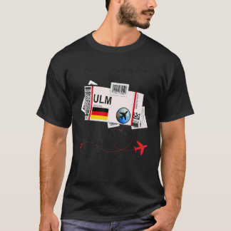 Ulm Girl - Ulm Boarding Pass - Ulm T-Shirt