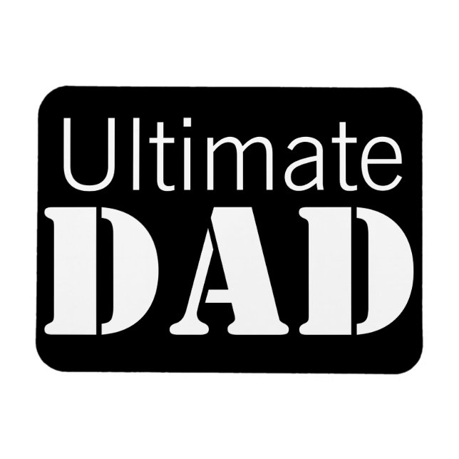 Ultimate Dad Magnet (Horizontal)