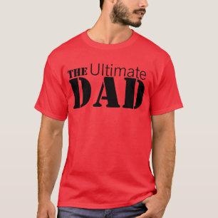 Ultimate Dad T-Shirt