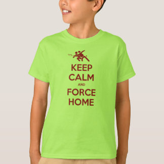 Ultimate Frisbee Apparel-Keep Calm and Force Home T-Shirt