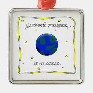 Ultimate Frisbee Is My World Metal Tree Decoration