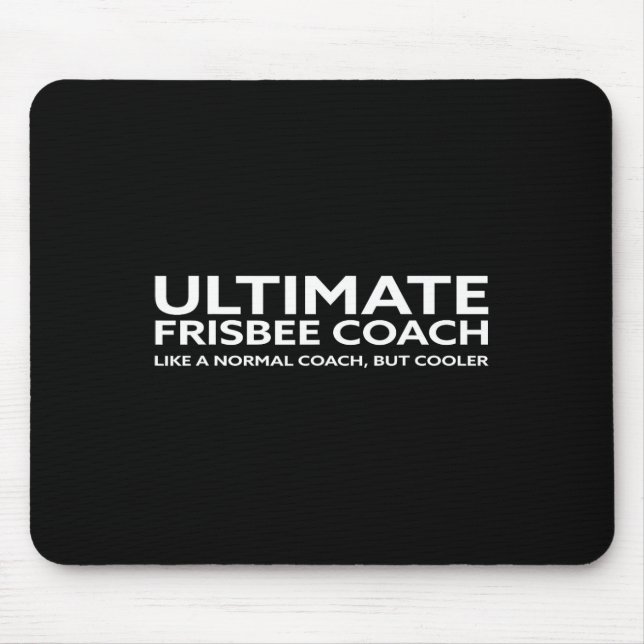 Ultimate Frisbee Player Coach Disc Golf Men Women  Mouse Pad (Front)
