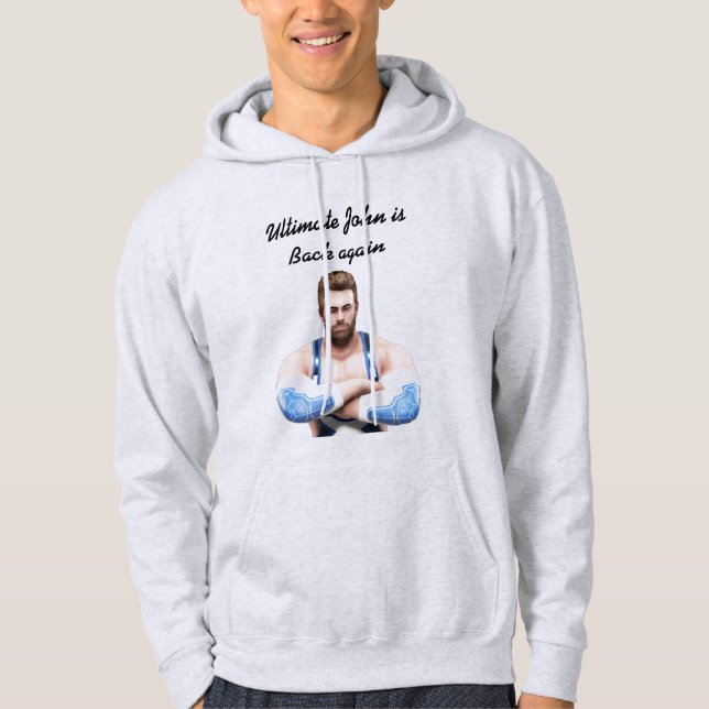 Ultimate John is Back again Hoodie (Front)