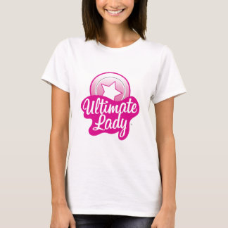 Ultimate Lady T-Shirt