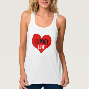 Ultimate Love Womens Tank Top