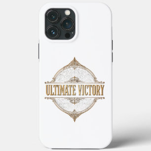 Ultimate Victory iPhone 13 Pro Max Case