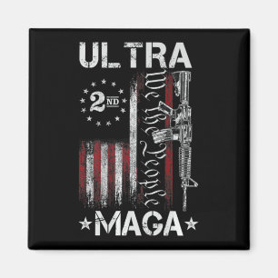 Ultra MAGA Gun AR- Quote Patriotic American Flag Magnet