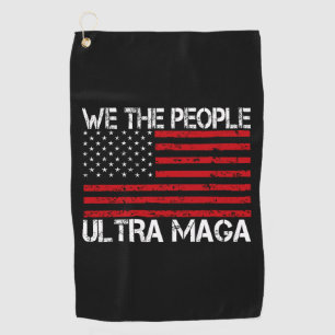 Ultra Maga Pro Trump 2024 Funny Republican  Golf Towel