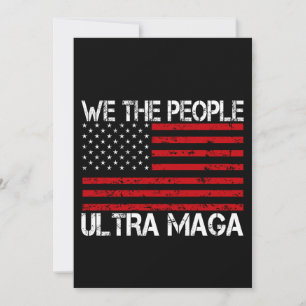 Ultra Maga Pro Trump 2024 Funny Republican  Invitation