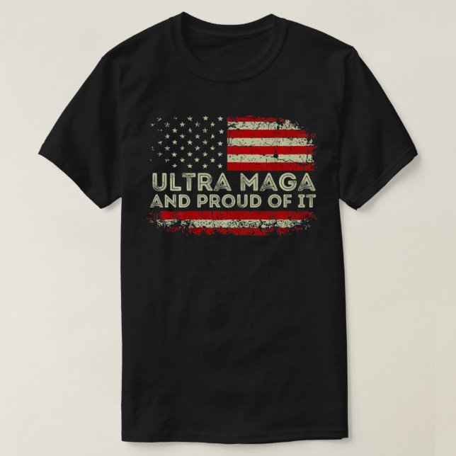 Ultra Mega And Proud Of It  T-Shirt (Design Front)