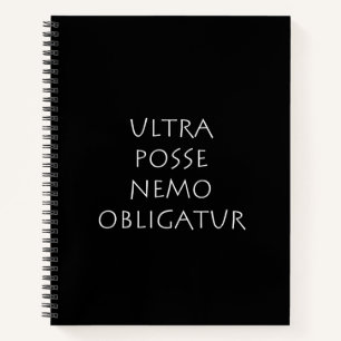 Ultra posse nemo obligatur notebook