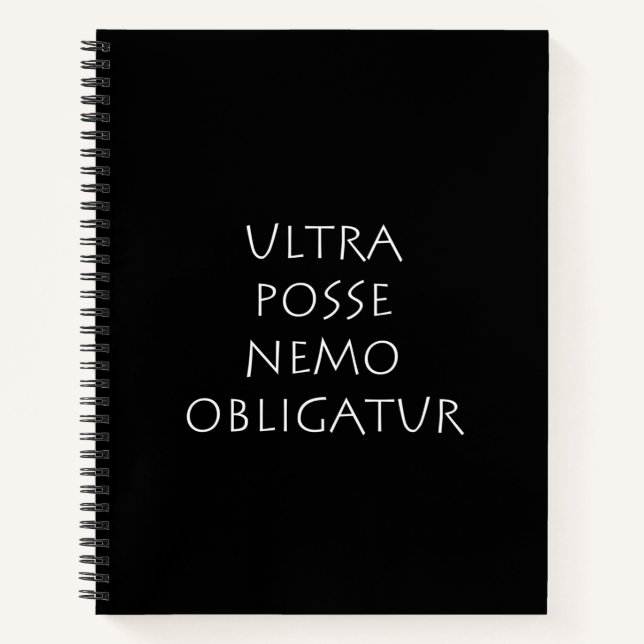 Ultra posse nemo obligatur notebook (Front)