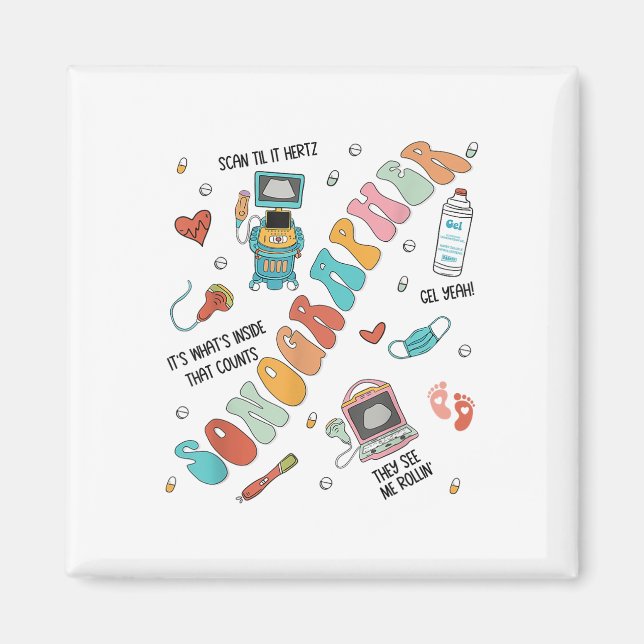 Ultrasound Technologist Sonographer School Nurse S Magnet (Front)