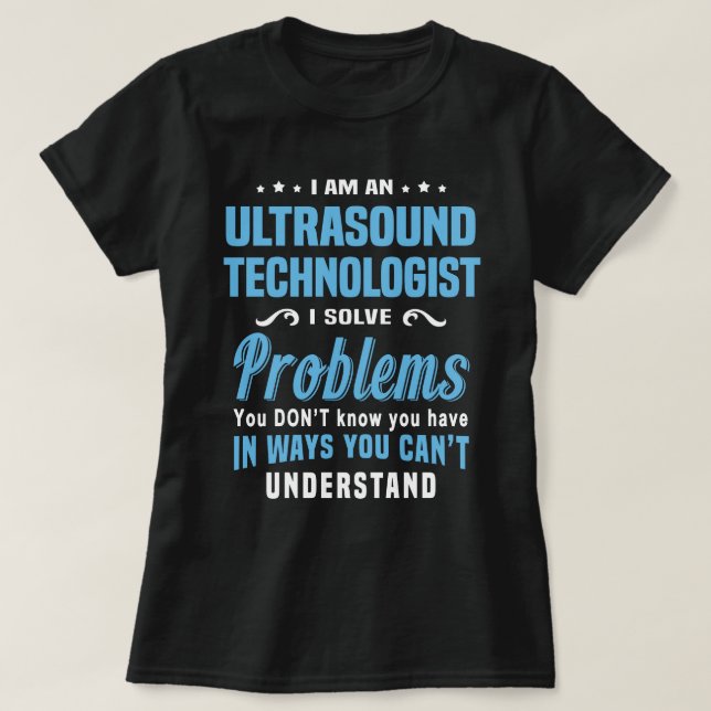 Ultrasound Technologist T-Shirt (Design Front)
