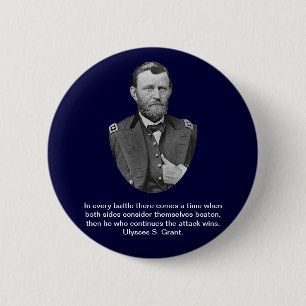 Ulysses S. Grant quotes. 6 Cm Round Badge