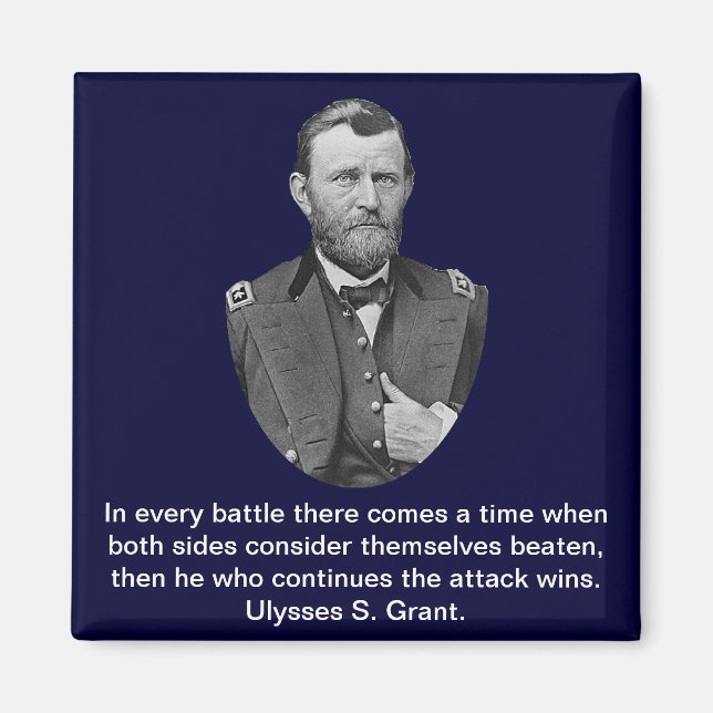 Ulysses S. Grant quotes. Magnet (Front)