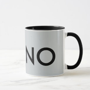 UM NO MUG