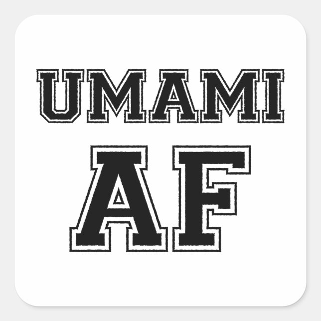 UMAMI AF SQUARE STICKER (Front)