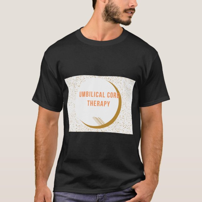 Umbilical cord therapy T-Shirt (Front)