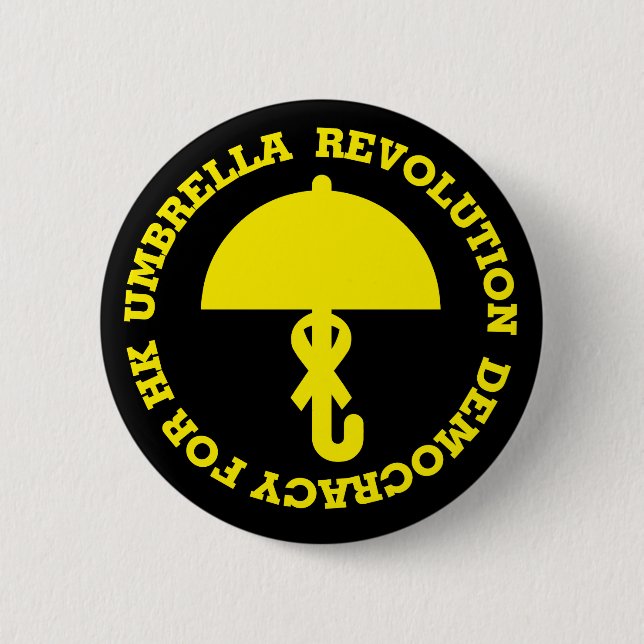UMBRELLA REVOLUTION, DEMOCRACY FOR HK. 6 CM ROUND BADGE (Front)