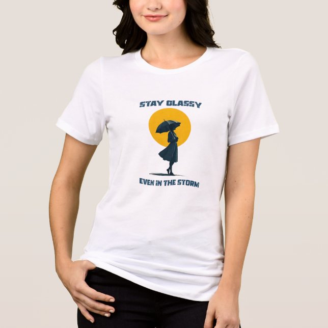  Umbrella Woman – Stay classy even in the storm Tri-Blend Shirt (Front)