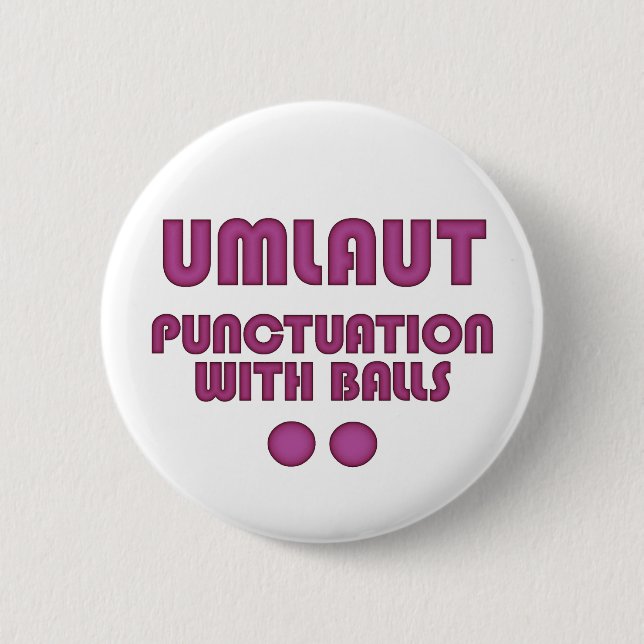 Umlaut Balls (Pink) 6 Cm Round Badge (Front)