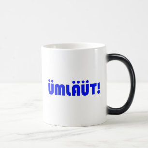 ÜMLÄÜT! MAGIC MUG
