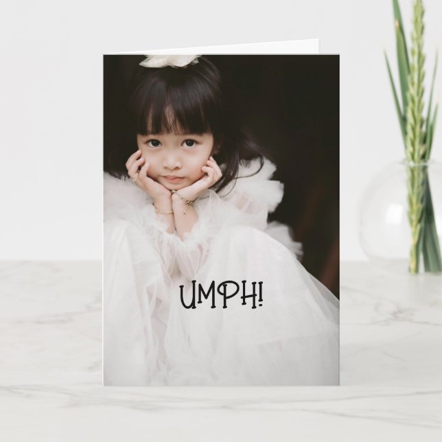 UMPH! GET-WELL CARD (Front)