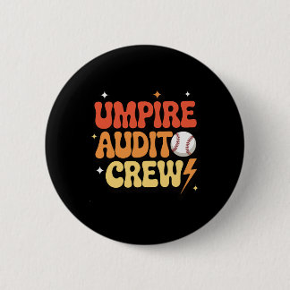 Umpire Audit Crew _1 6 Cm Round Badge