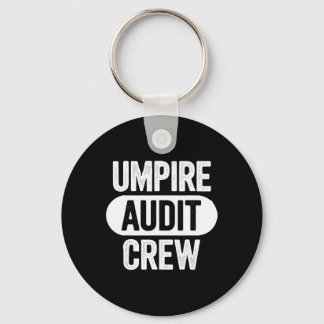 Umpire Audit Crew Key Ring