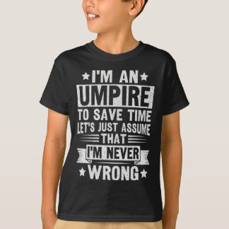 Umpire Funny Sketll Design For An Umpire  T-Shirt