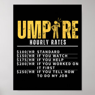 Umpire Hourly Rates Funny Referee Poster