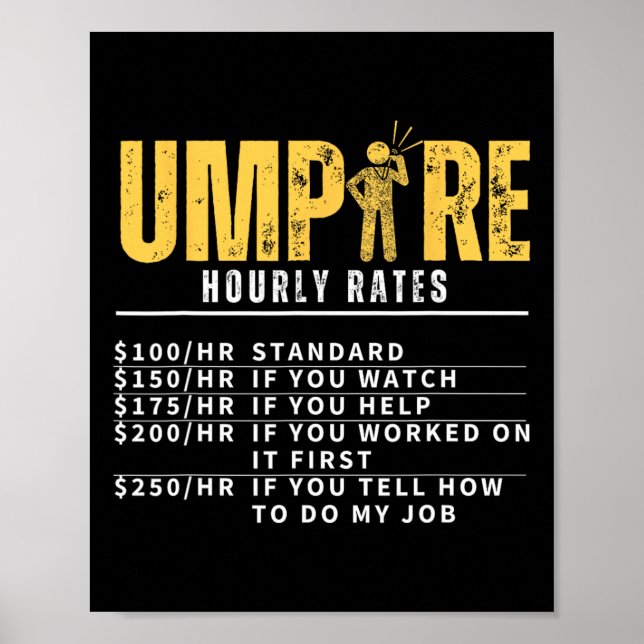 Umpire Hourly Rates Funny Referee  Poster (Front)