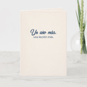 Un Año Más, Una Experiencia Más Papi Birthday Card
