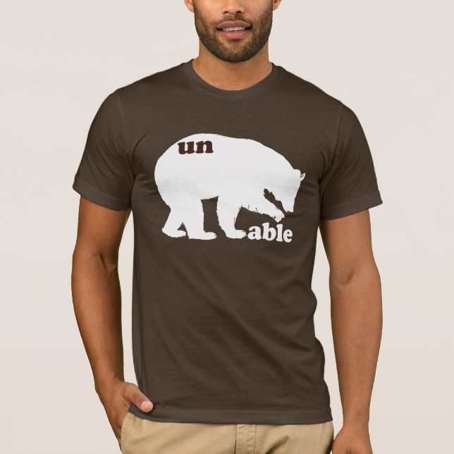 Un-Bear-Able T-Shirt (Front)