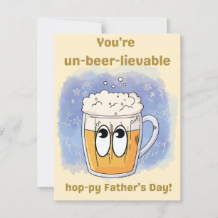 un-beer-lievable - Limited Father's Day Edition Postcard