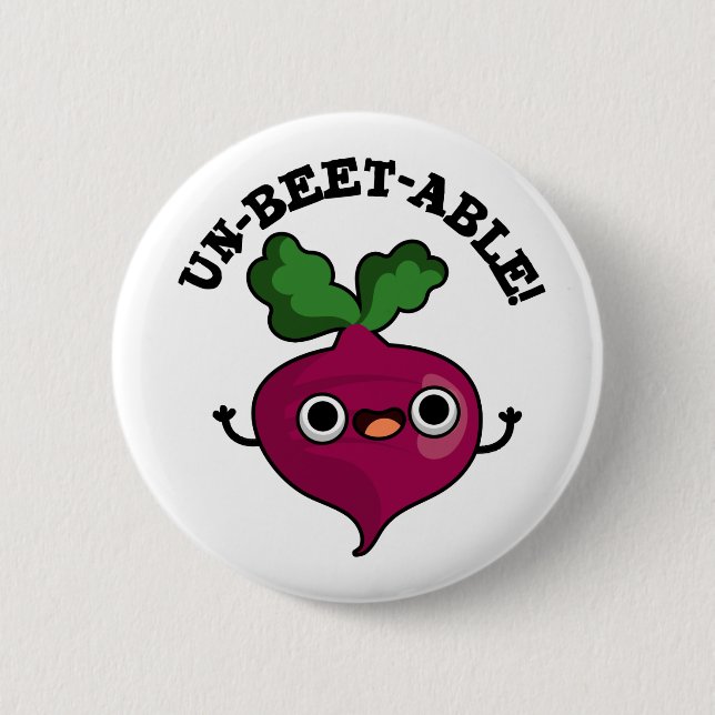 Un-beet-able cute Veggie Beet Pun  6 Cm Round Badge (Front)