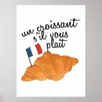 Un Croissant S'il Vous Plait - French Food