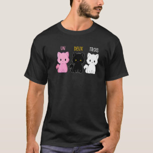 Un Deux Trois Cat French Cat Meow Pet Kittens 4 T-Shirt