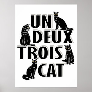 Un Deux Trois Cat - French Pun Poster