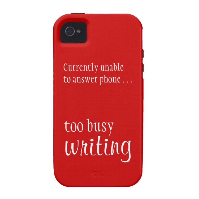 Unable to answer phone, too busy writing Case-Mate iPhone case (Back)