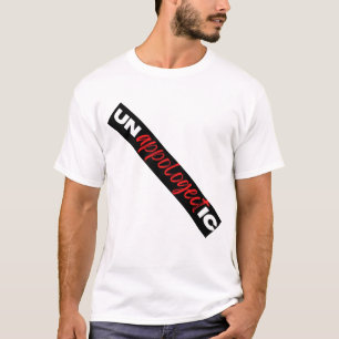 Unapologetic T-Shirt