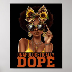 Unapologetically Addictive Black Pride Melanin Afr Poster