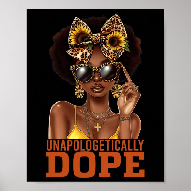 Unapologetically Addictive Black Pride Melanin Afr Poster (Front)