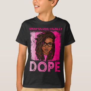 Unapologetically afro woman dreadlocks hair black T-Shirt