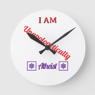 Unapologetically Atheist T-Shirt Round Clock