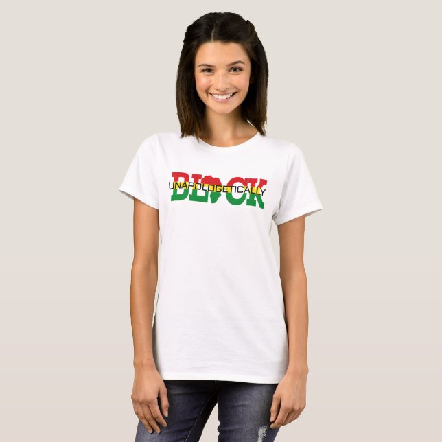 Unapologetically Black   T-Shirt (Front Full)