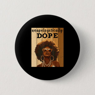 Unapologetically Black Women Juneteenth Black Hist 6 Cm Round Badge