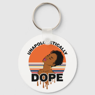 Unapologetically Dope Keychain