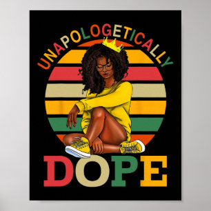 Unapologetically Drug Afro Black History Month Mel Poster